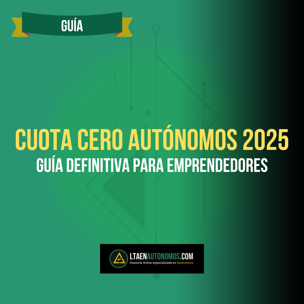 Cuota Cero Autónomos 2025