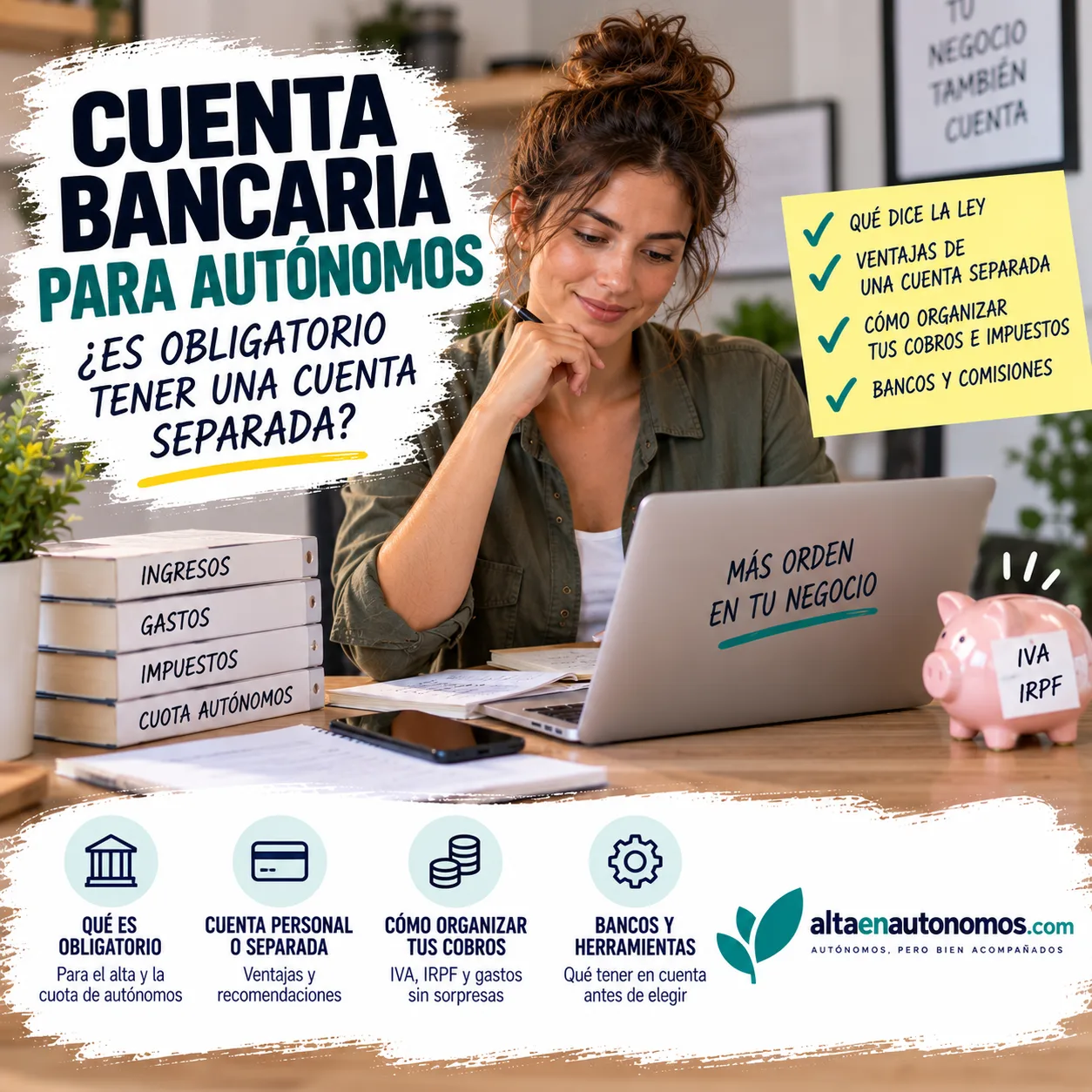 ¿Necesitas una cuenta bancaria separada siendo autónomo? Te explicamos qué es obligatorio, qué recomienda el Banco de España y cómo organizar cobros e impuestos.